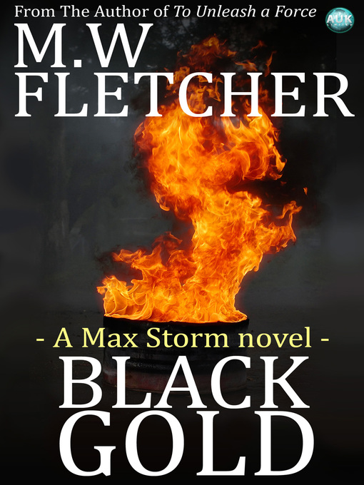 Title details for Black Gold by M. W. Fletcher - Available
